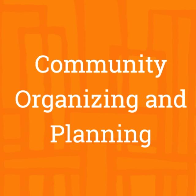 Community Organizing and Planning